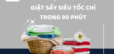 Tiết Kiệm Thời Gian – Giặt Sấy Siêu Tốc  Chỉ Trong 90 Phút Tiết Kiệm Thời Gian – Giặt Sấy Siêu Tốc  Chỉ Trong 90 Phút