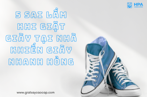 5 Sai Lầm Khi Giặt Giày Tại Nhà Khiến Giày Nhanh Hỏng