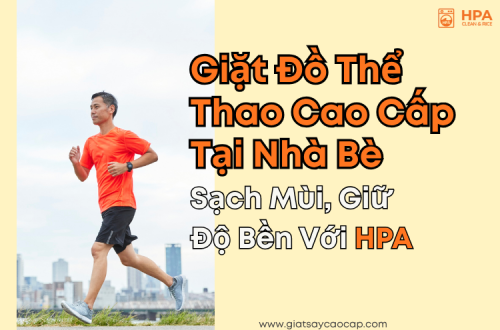 Giặt Đồ Thể Thao Cao Cấp Tại Nhà Bè