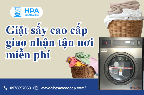 Giặt sấy cao cấp giao nhận tận nơi miễn phí