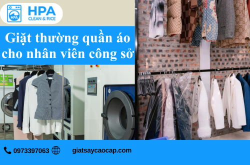 Giặt thường quần áo cho nhân viên công sở