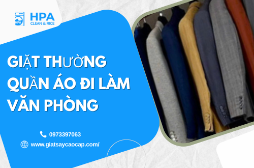 Giặt thường quần áo đi làm văn phòng